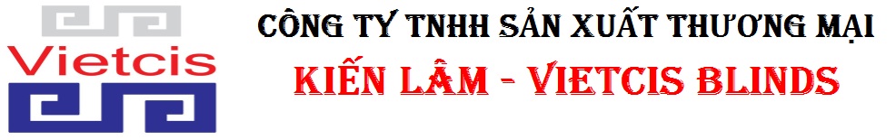 Công Ty TNHH SX TM Kiến Lâm-Vietcis Blinds